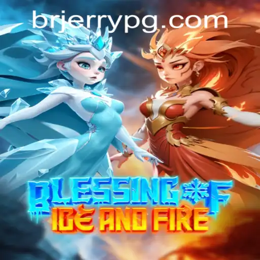 Discover the Mystical World of BlessingofIceandFire: A New Gaming Phenomenon